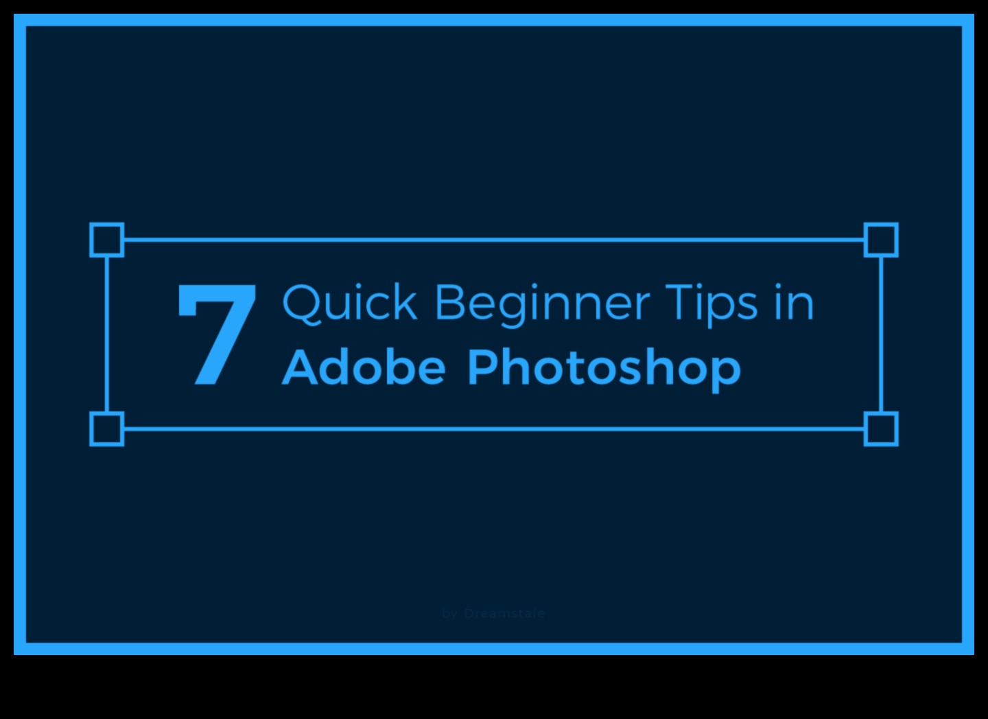 Pikseļu pilnība: Photoshop Essentials apgūšana
