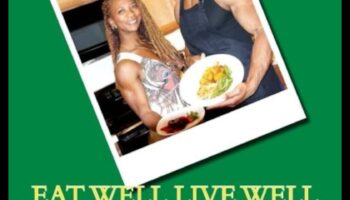 Ēd labi, dzīvo labi: veselīgas dzīves stūrakmens