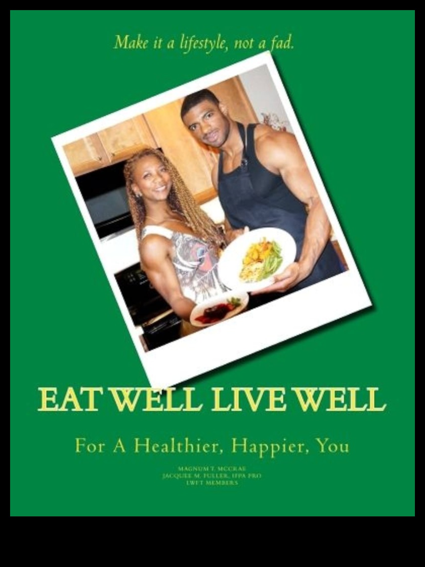 Ēd labi, dzīvo labi: veselīgas dzīves stūrakmens